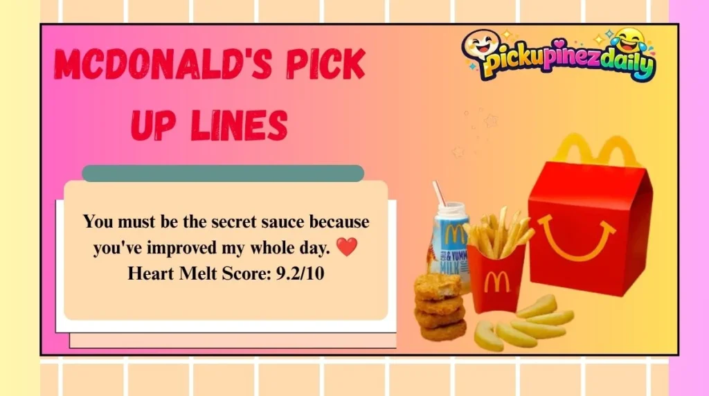 McDonald's Pick Up Lines