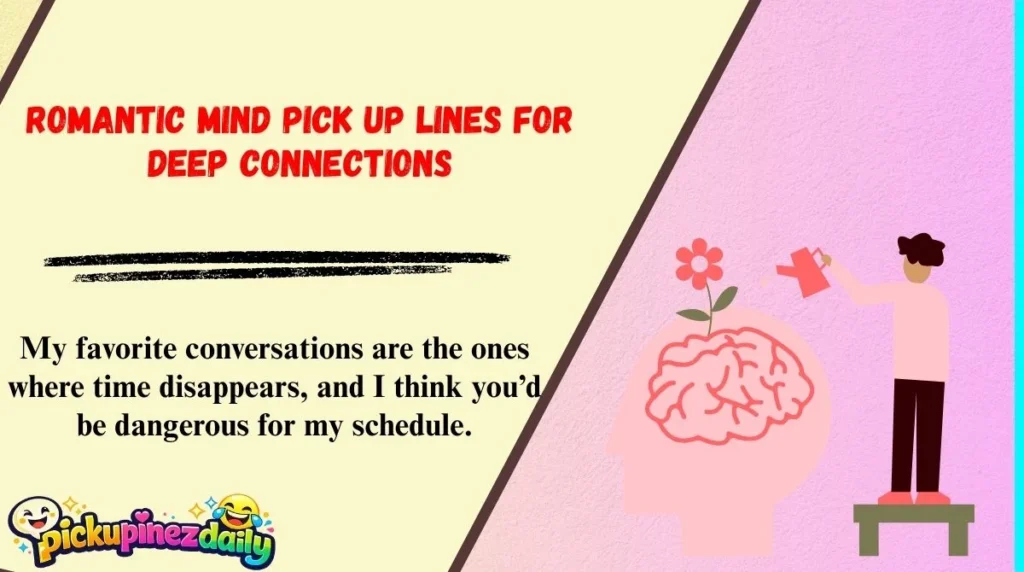 Romantic Mind Pick Up Lines for Deep Connections
