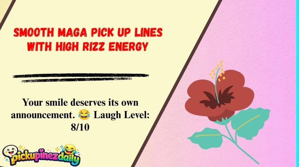 Smooth MAGA Pick Up Lines With High Rizz Energy