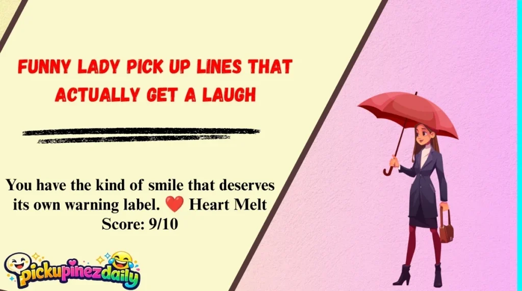 Funny Lady Pick Up Lines That Actually Get a Laugh