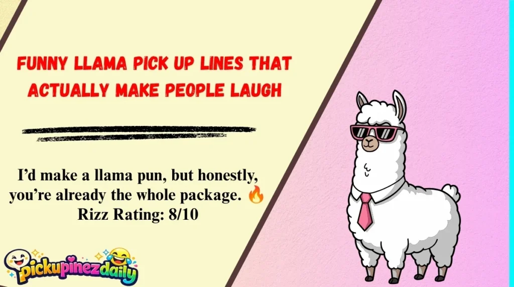 Funny Llama Pick Up Lines That Actually Make People Laugh