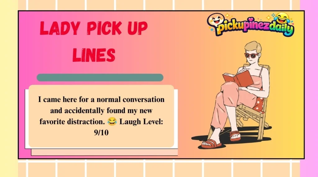 Lady Pick Up Lines