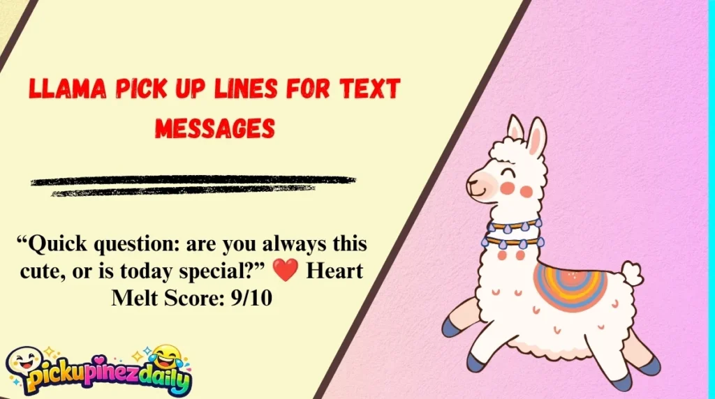 Llama Pick Up Lines for Text Messages