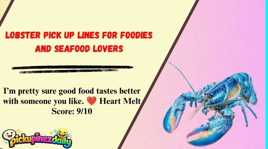 Lobster Pick Up Lines for Foodies and Seafood Lovers
