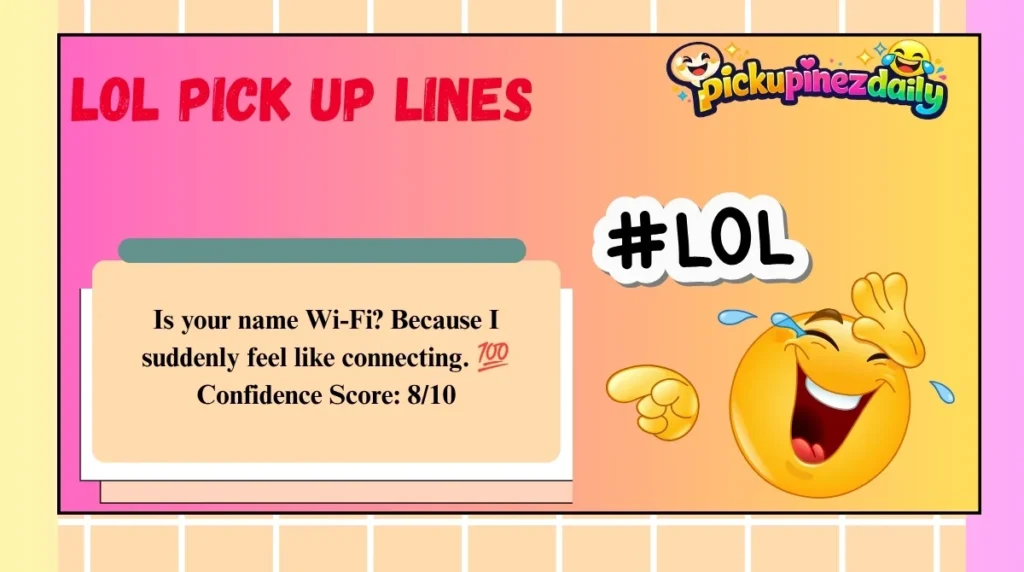 LOL Pick Up Lines