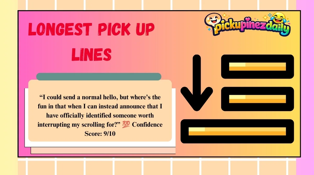 Longest Pick Up Lines