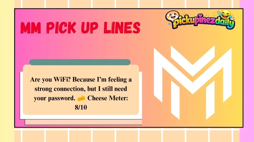 MM Pick Up Lines