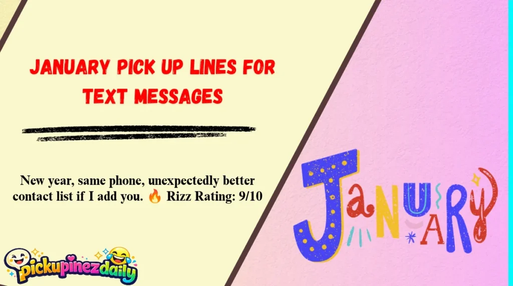 January Pick Up Lines for Text Messages