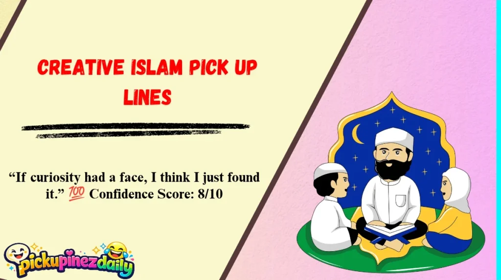 Creative Islam Pick Up Lines