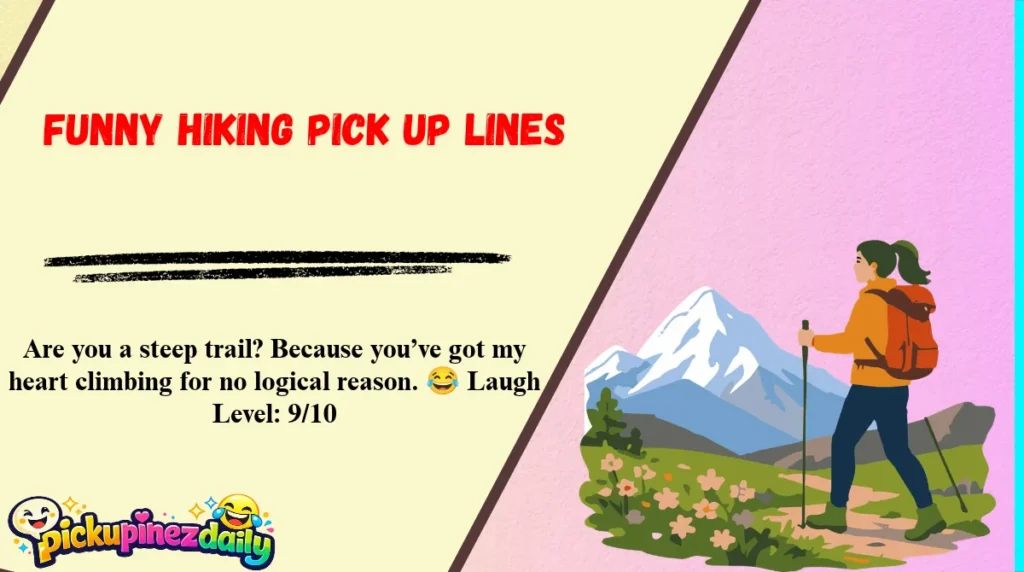 Funny Hiking Pick Up Lines