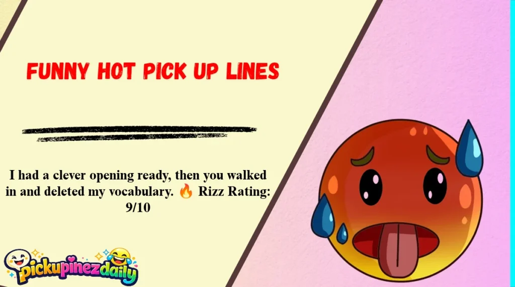 Funny Hot Pick Up Lines