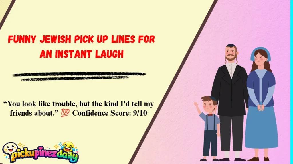 Funny Jewish Pick Up Lines for an Instant Laugh