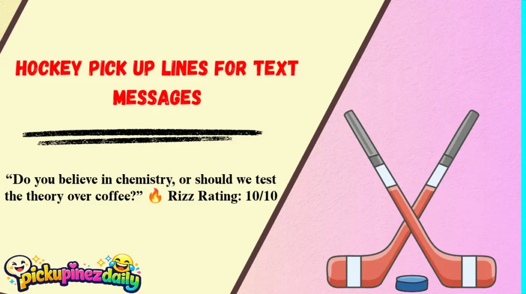 Hockey Pick Up Lines for Text Messages