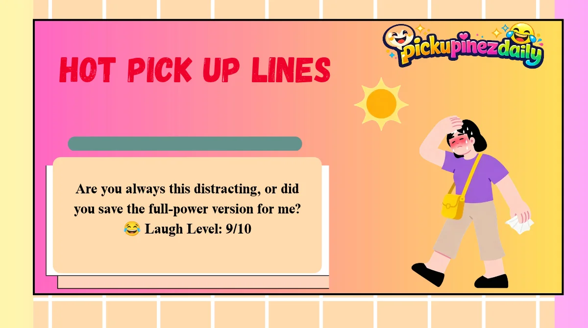 Hot Pick Up Lines