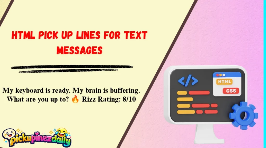 HTML Pick Up Lines for Text Messages