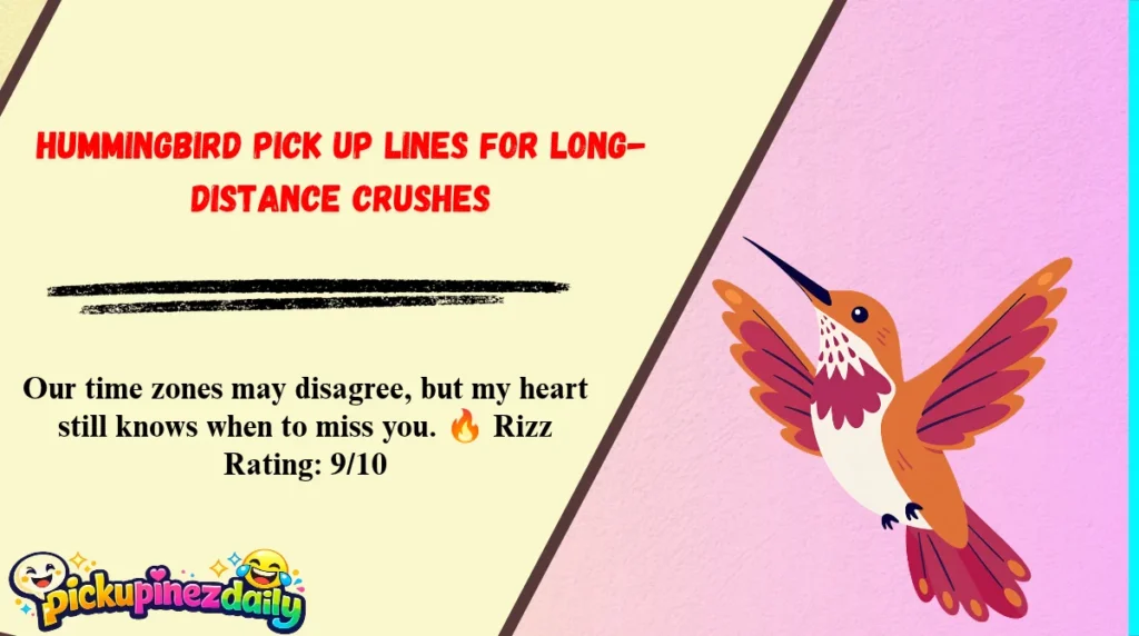 Hummingbird Pick Up Lines for Long-Distance Crushes
