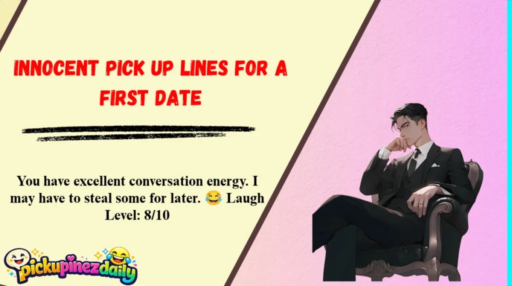 Innocent Pick Up Lines for a First Date