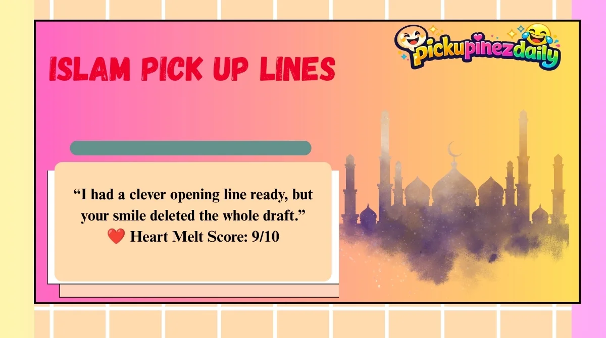 Islam Pick Up Lines