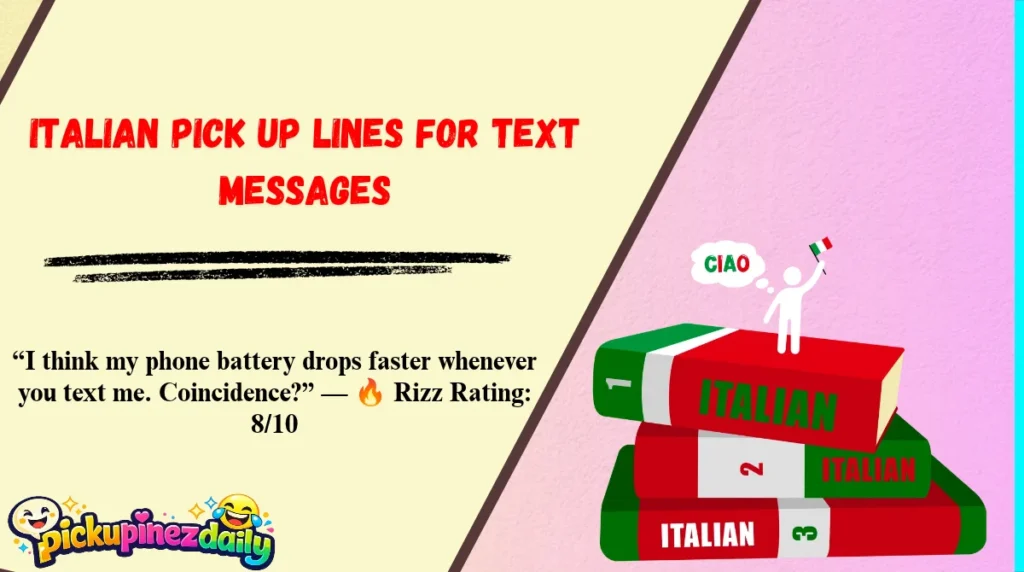 Italian Pick Up Lines for Text Messages