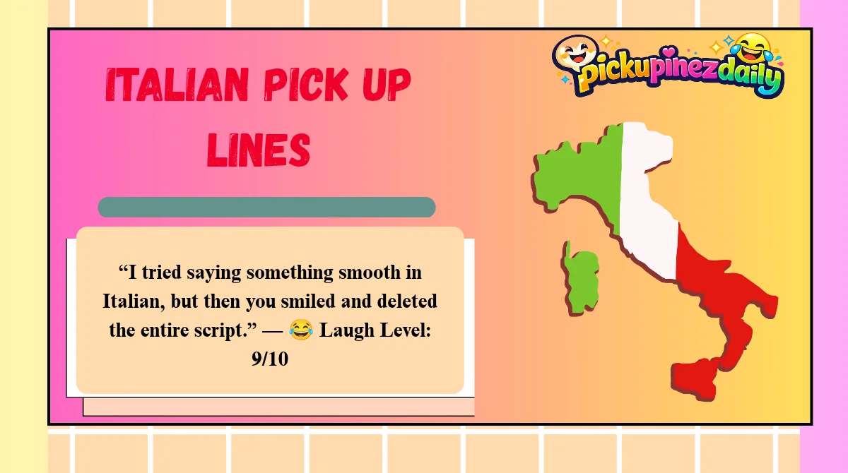 Italian Pick Up Lines