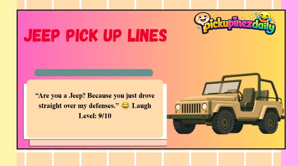 Jeep Pick Up Lines