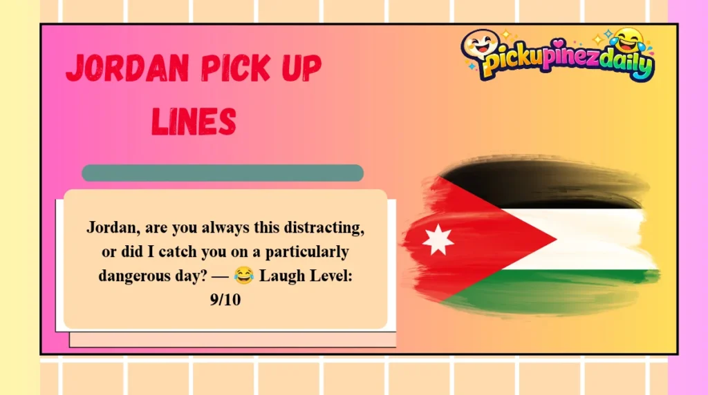 Jordan Pick Up Lines