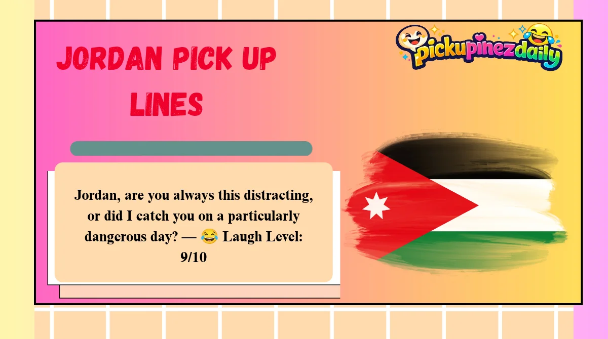 Jordan Pick Up Lines