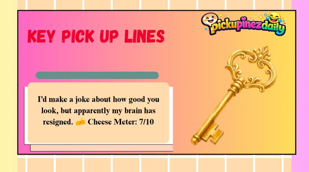 Key Pick Up Lines