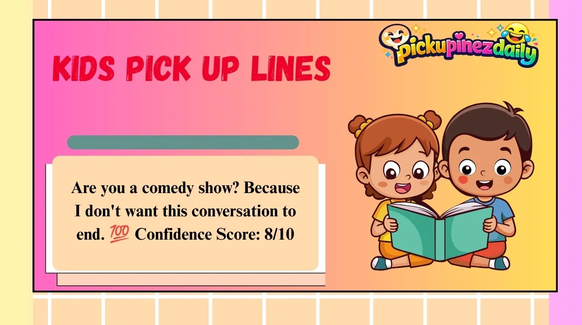 Kids Pick Up Lines