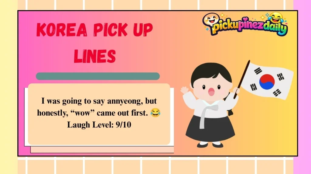 Korea Pick Up Lines