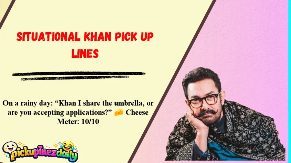 Situational Khan Pick Up Lines