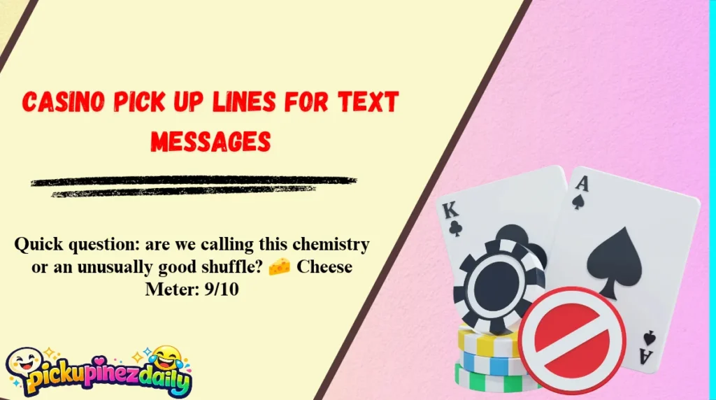 Casino Pick Up Lines for Text Messages