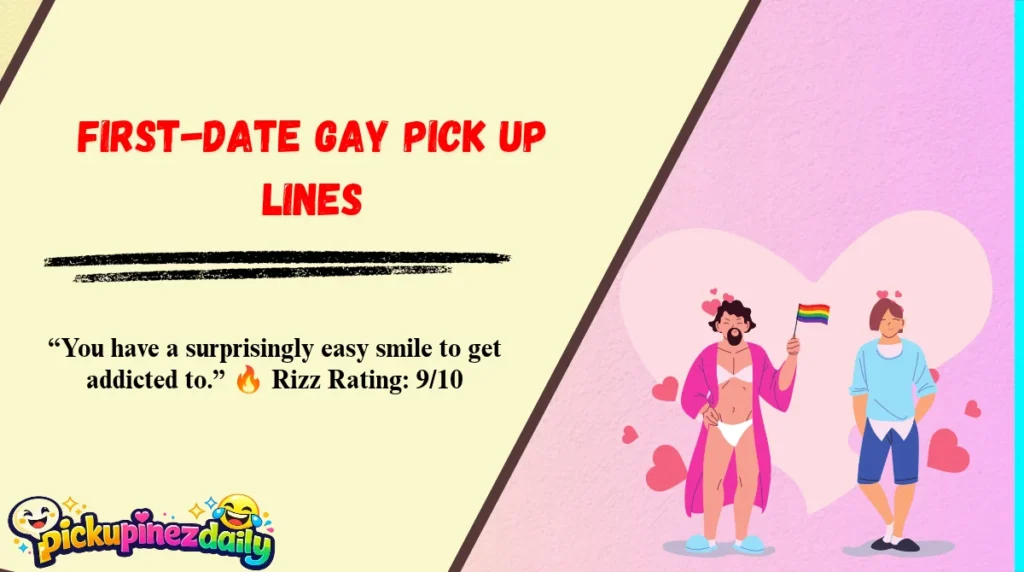 First-Date Gay Pick Up Lines