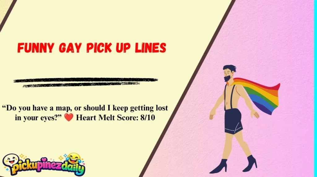 Funny Gay Pick Up Lines
