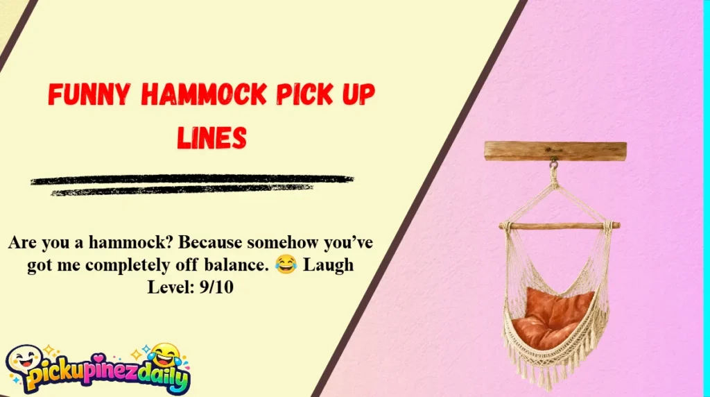 Funny Hammock Pick Up Lines