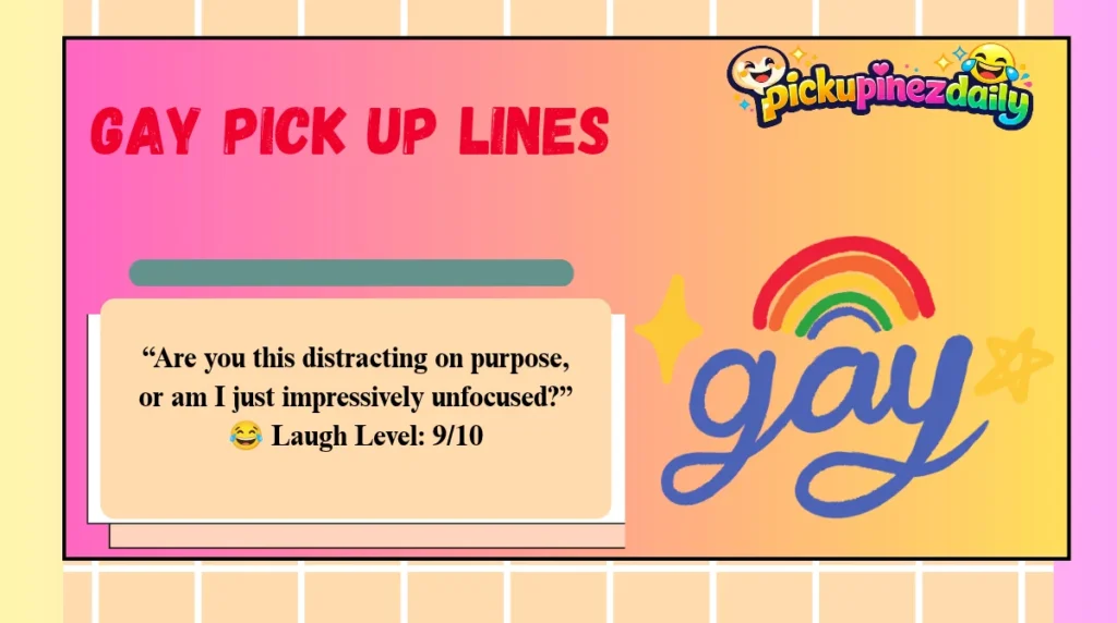 Gay Pick Up Lines