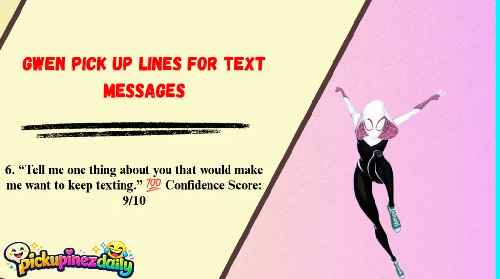 Gwen Pick Up Lines for Text Messages