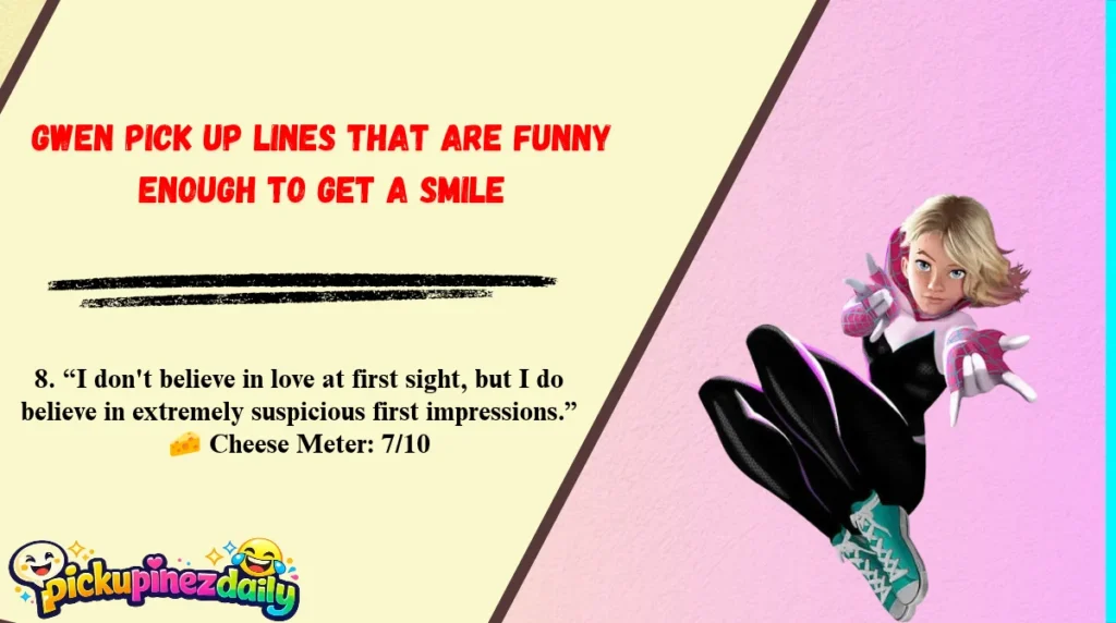 Gwen Pick Up Lines That Are Funny Enough to Get a Smile
